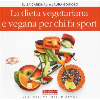 La dieta vegetariana e vegana per chi fa sport