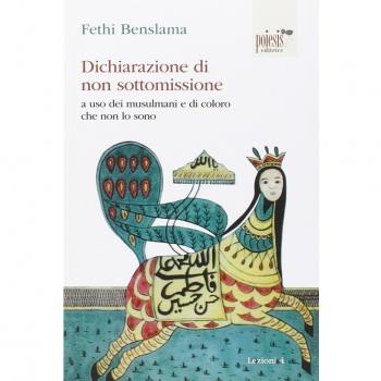 Dichiarazione di non sottomissione. A uso dei musulmani e di coloro che non lo sono