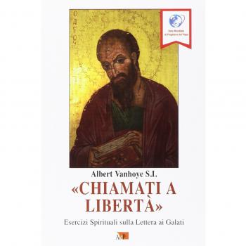 Â«Chiamati a libertÃ Â». Esercizi spirituali sulla Lettera ai Galati