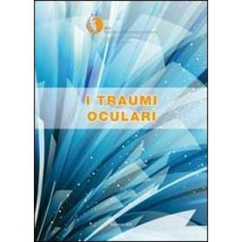 I traumi oculari. Relazione SOI 2013