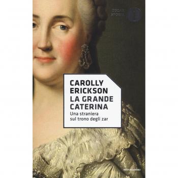La grande Caterina. Una straniera sul trono degli zar