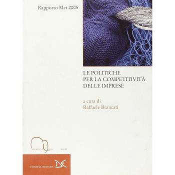 Le politiche per la competitività delle imprese. Rapporto Met 2005