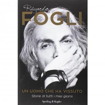 Un uomo che ha vissuto. Storie di tutti i miei giorni