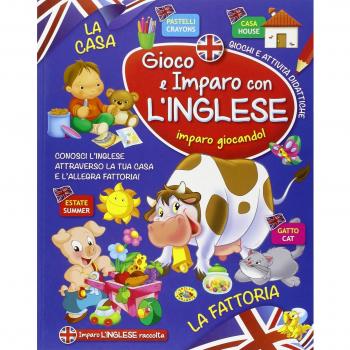 Gioco e imparo con l'inglese. La fattoria