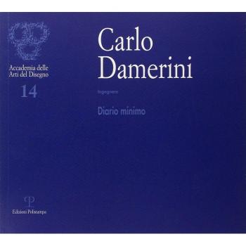 Carlo Damerini ingegnere. Diario minimo. Catalogo della mostra (Firenze, 2001)