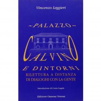 Palazzo Calvino e dintorni. Rilettura a distanza di dialoghi con la gente