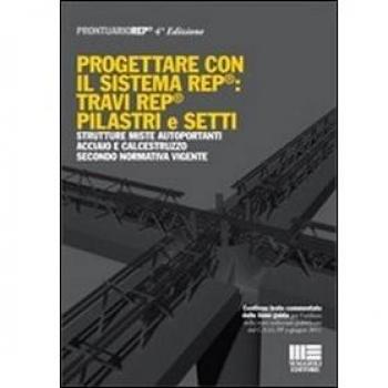 Progettare con il sistema REP®: Travi REP® pilastri e setti