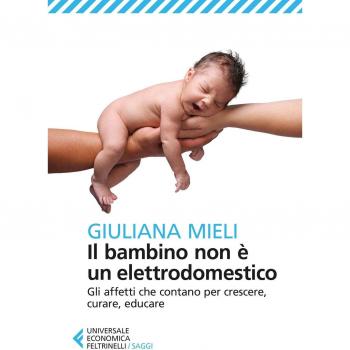 Il bambino non è un elettrodomestico