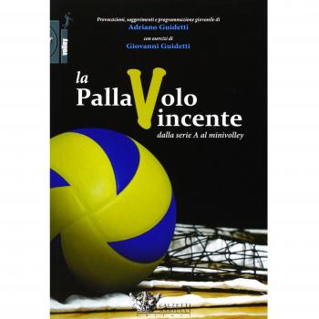 La pallavolo vincente dalla serie A al minivolley
