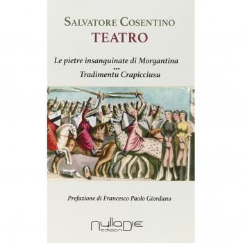 Teatro: Le pietre insanguinate di Morgantina-Tradimentu crapicciusu