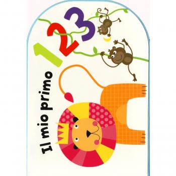 Il mio primo 123. Ediz. a colori