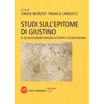 Studi sull'epitome di Giustino. Da Alessandro Magno a Filippo V di Macedonia (Vol. 2)