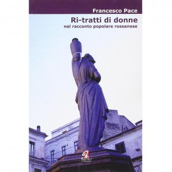Ri-tratti di donne. Nel racconto popolare rossanese