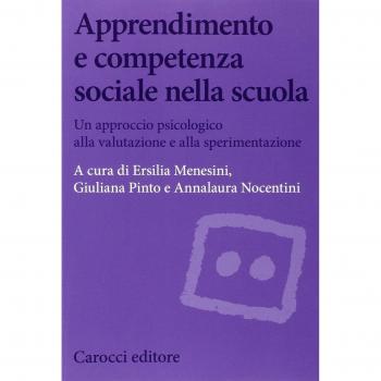 Apprendimento e competenza sociale nella scuola. Un approccio psicologico alla valutazione e alla sperimentazione
