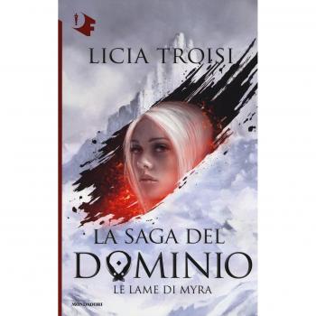 Le lame di Myra. La saga del Dominio (Vol. 1)