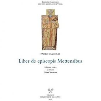 Liber de episcopis Mettensibus. Testo latino a fronte