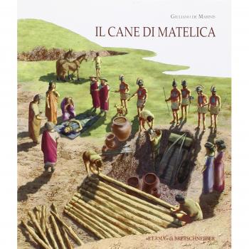 Il cane di Matelica. Suggestioni omeriche a Matelica, il sacrificio funebre dei cani della tomba 182 di Crocifisso