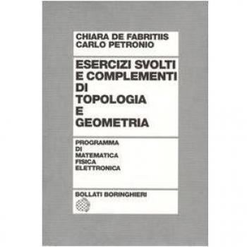 Esercizi svolti e complementi di topologia e geometria