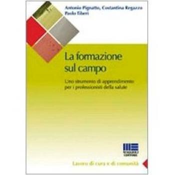 La formazione sul campo in sanità. Come trovare un punto di incontro tra l'organizzazione e l'individuo