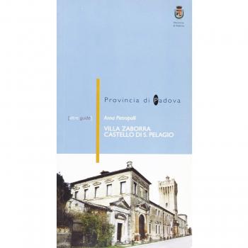 Villa Zaborra (castello di San Pelagio) a Due Carrare (PD)