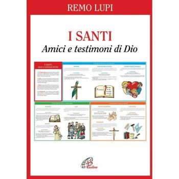 I santi. Amici e testimoni di Dio