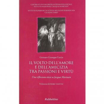 Il volto dell'amore e dell'amicizia tra passione e virtù. Una riflessione etica su Jacques Maritain