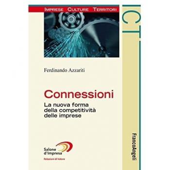 Connessioni. La nuova forma della competitività delle imprese
