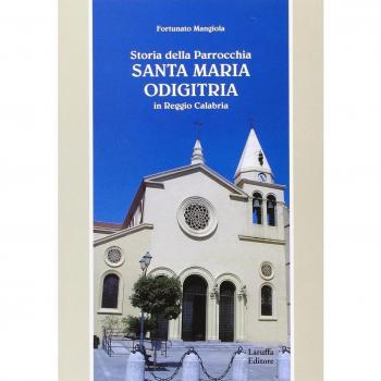 Storia della parrocchia «Santa Maria Odigitria» in Reggio Calabria