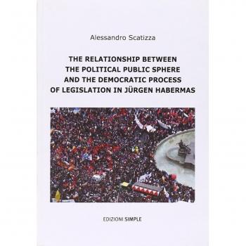 The relationship between the political public sphere and the democratic process of legislation in Jürgen Habermas
