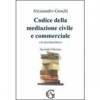 Codice della mediazione civile e commerciale
