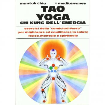 Tao Yoga Chi Kung dell'Energia
