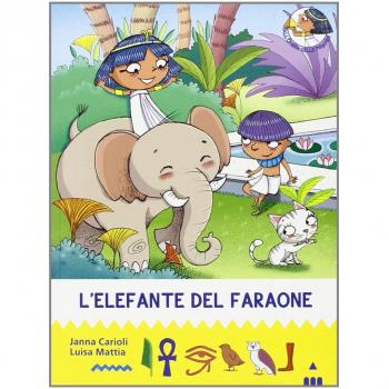 L'elefante del faraone. All'ombra delle piramidi (Vol. 10)