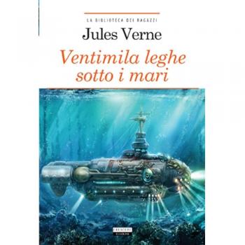 Ventimila leghe sotto i mari. Ediz. ridotta. Con Segnalibro