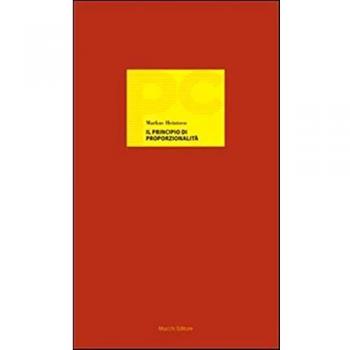 Il principio di proporzionalità. Un cosmopolita tedesco del diritto costituzionale