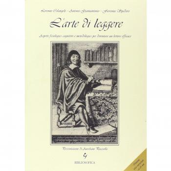 L'arte di leggere. Aspetti fisiologici, cognitivi e metodologici per diventare un lettore efficace. Con CD-ROM