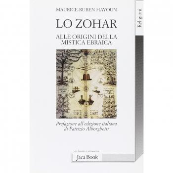 Lo Zohar. Alle origini della mistica ebraiaca