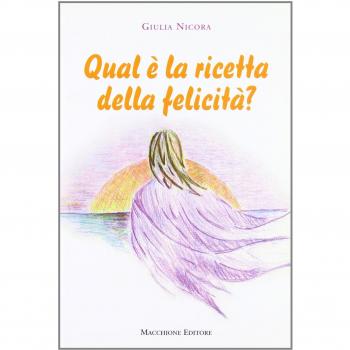 Qual è la ricetta della felicità