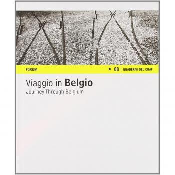 Viaggio in Belgio. Fotografie di Catia Drigo. Ediz. italiana e inglese