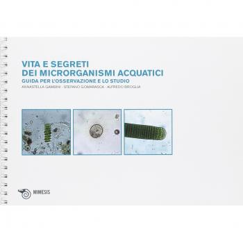Vita dei microrganismi acquatici. Guida per l'osservazione e lo studio