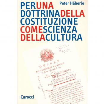 Per una dottrina della costituzione come scienza della cultura