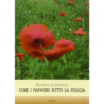 Come i papaveri sotto la pioggia