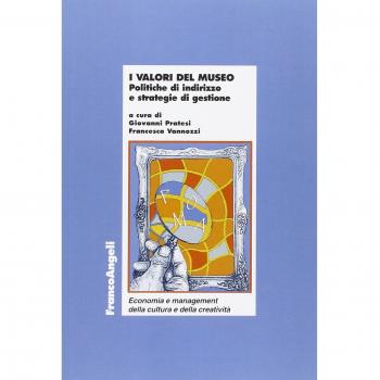 I valori del museo. Politiche di indirizzo e strategie di gestione