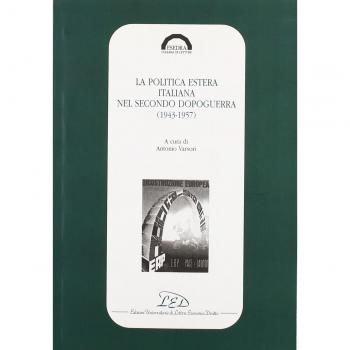 La politica estera italiana nel secondo dopoguerra (1943-1957)