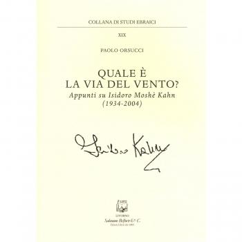 Quale è la via del vento? Appunti su Isidoro Moshe Kahn (1934-2004)