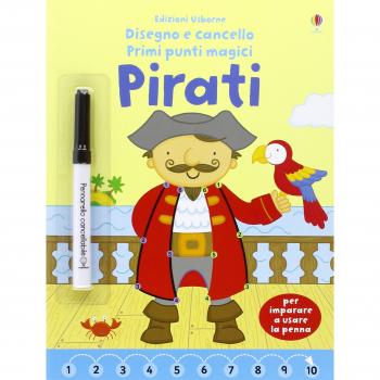 Pirati. Disegno e cancello. Primi punti magici. Ediz. illustrata. Con gadget