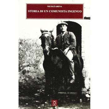 Storia di un comunista ingenuo