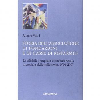 Storia dell'Associazione di Fondazioni e di Casse di Risparmio. La difficile conquista di un'autonomia al servizio della collettività, 1991-2007