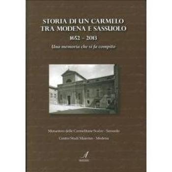 Storia di un Carmelo tra Modena e Sassuolo