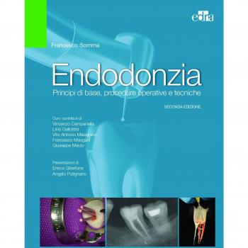 Endodonzia. Principi di base, procedure operative e tecniche