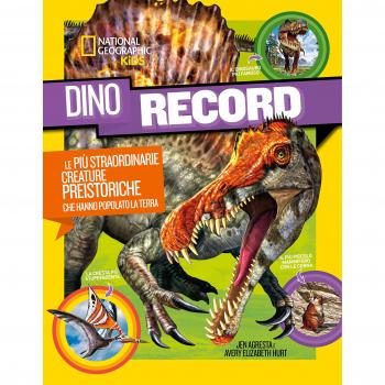 Dino Record. Le più straordinarie creature preistoriche che hanno popolato la terra. Ediz. a colori